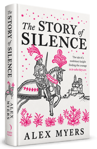 The Story of Silence by Alex Myers book cover featuring a medieval knight on horseback