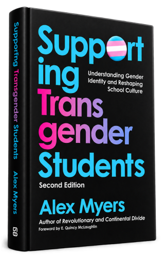 Supporting Transgender Students by Alex Myers book cover with blue, pink and purple typography